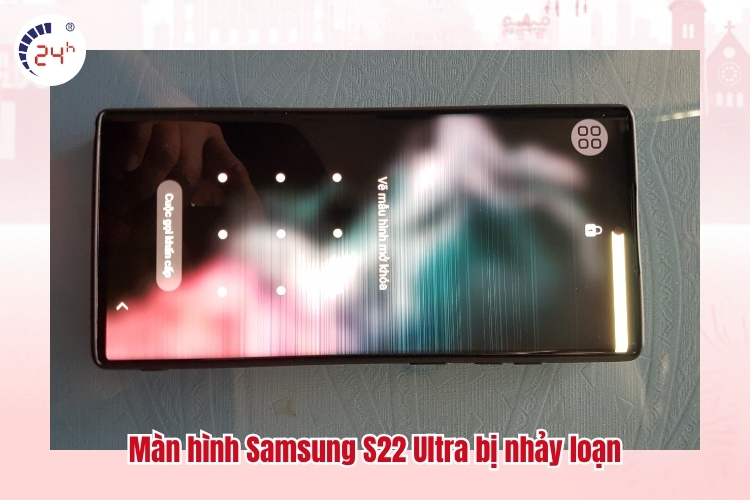 Màn hình Samsung S22 Ultra bị nhảy loạn