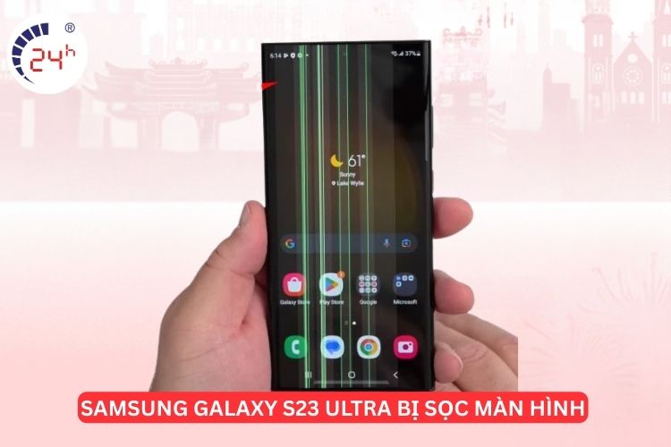màn hình Samsung S23 Ultra bị sọc