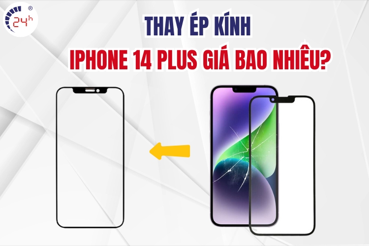 thay mặt kính iphone 14 plus giá bao nhiêu