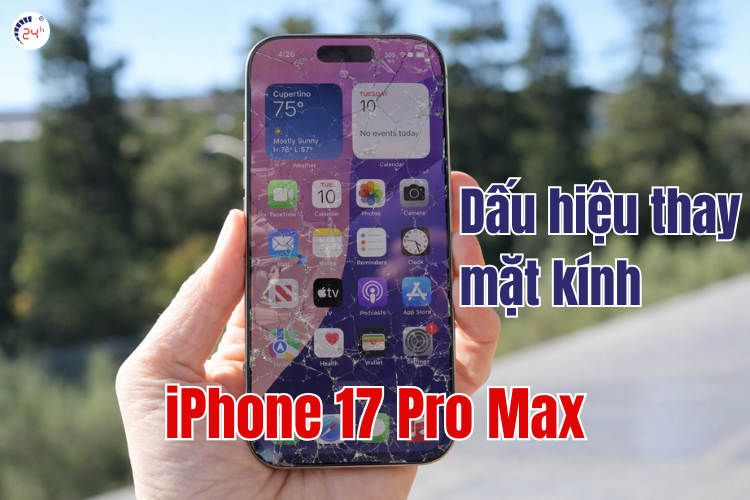 dấu hiệu cần ép kính iphone 17 pro max