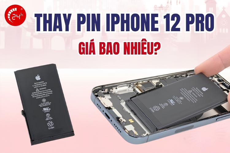 thay pin iphone 12 pro giá bao nhiêu
