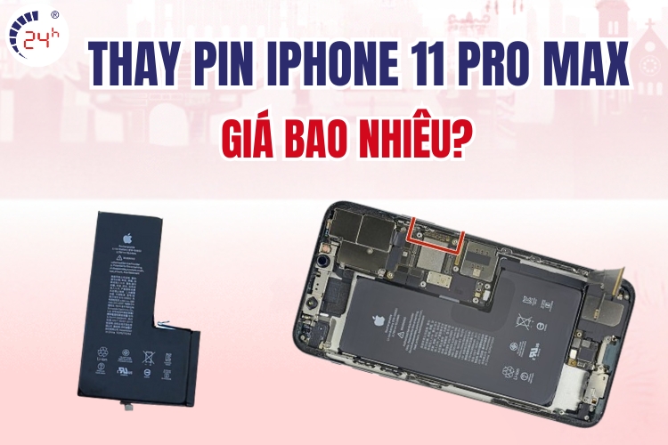 Giá thay Pin iPhone 11 Pro Max chính hãng