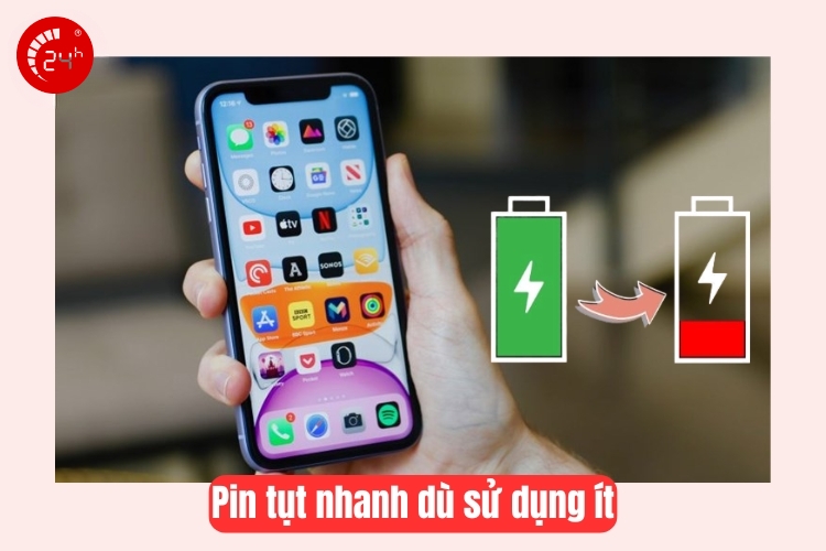pin tụt nhanh dù sử dụng ít