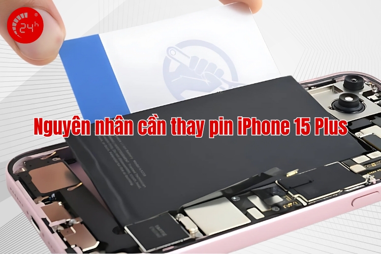 nguyên nhân pin iphone 15 plus hư hỏng