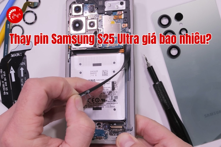 thay pin samsung s25 ultra giá bao nhiêu