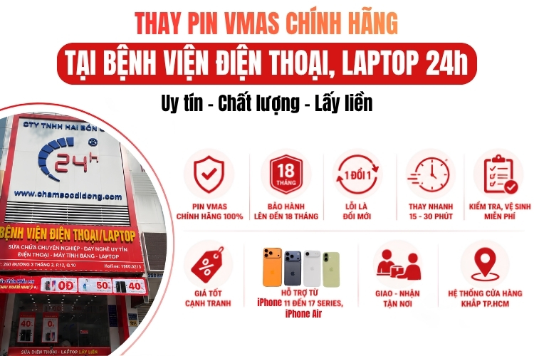 Thay pin VMAS tại Bệnh Viện Điện Thoại, Laptop 24h