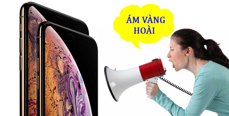 Tại sao màn hình iPhone XS Max bị ám vàng, có cách khắc phục không ?