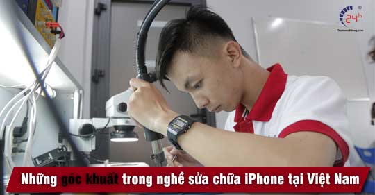 Những góc khuất trong nghề sửa chữa iPhone tại Việt Nam