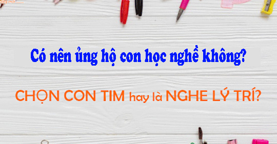 HÃY TRỞ THÀNH BẬC PHỤ HUYNH THÔNG THÁI VÀ ỦNG HỘ CON